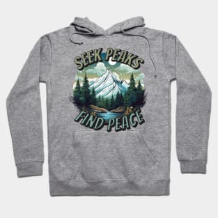 Seek Peaks, Find Peace Hoodie